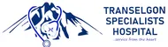 Transelgon Specialist Hospital